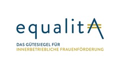 Gütesiegel zur innerbetrieblichen Frauenförderung - equalitA